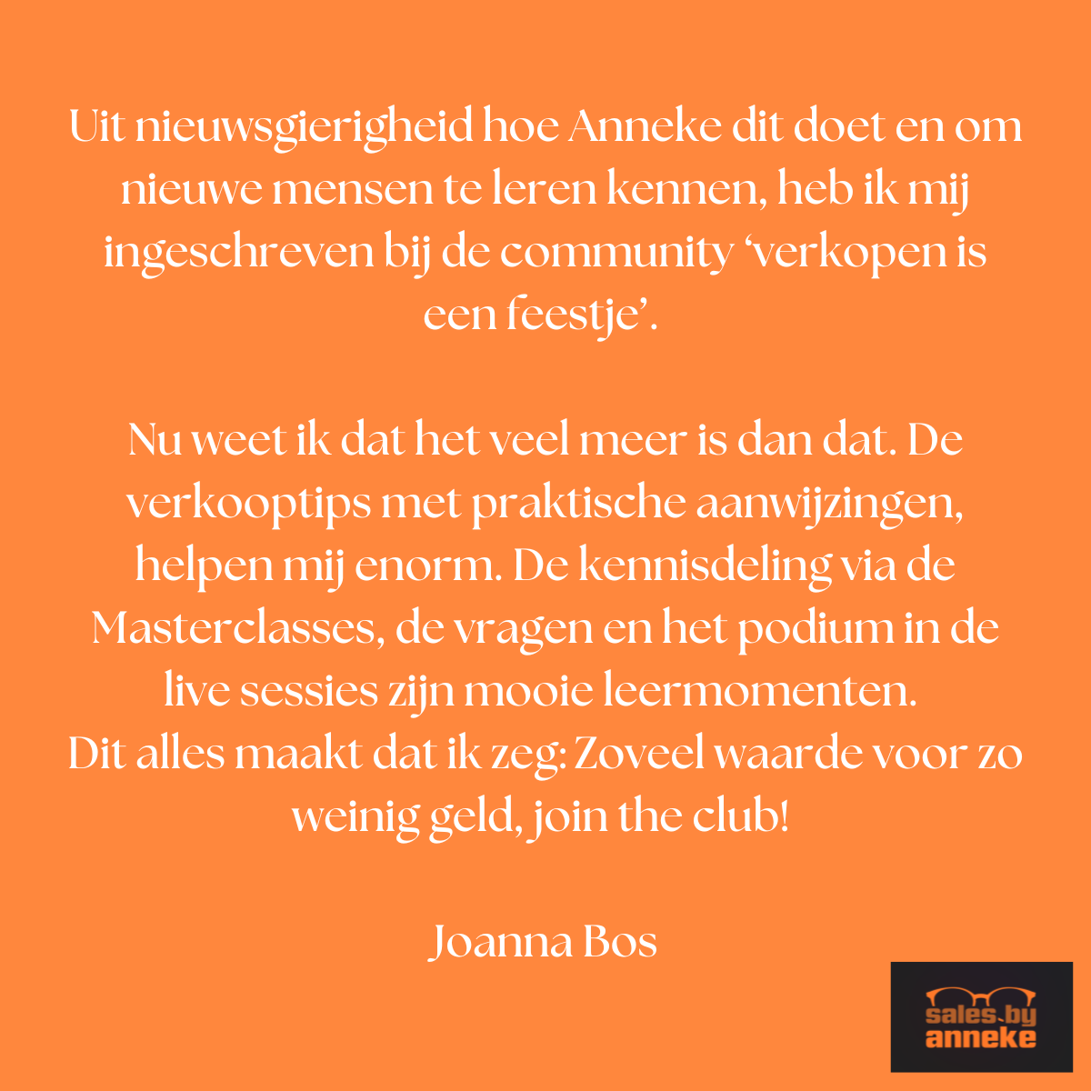 Leer dat verkopen een feestje is in de community van Sales by Anneke - Anneke Pos