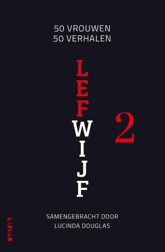 Lefwijf 2 met Lucinda Douglas