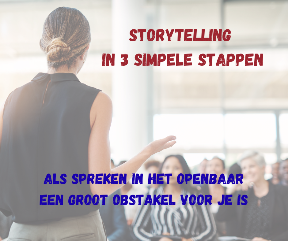 Storytelling in 3 simpele stappen