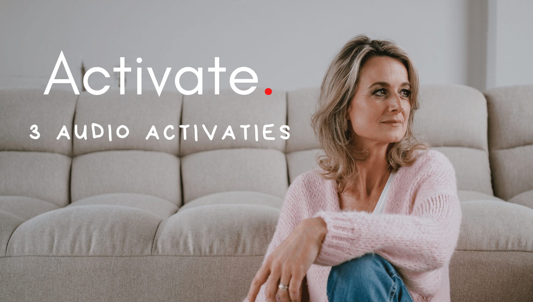 Activate 3 audio activaties - Purple Leiderschapsontwikkeling
