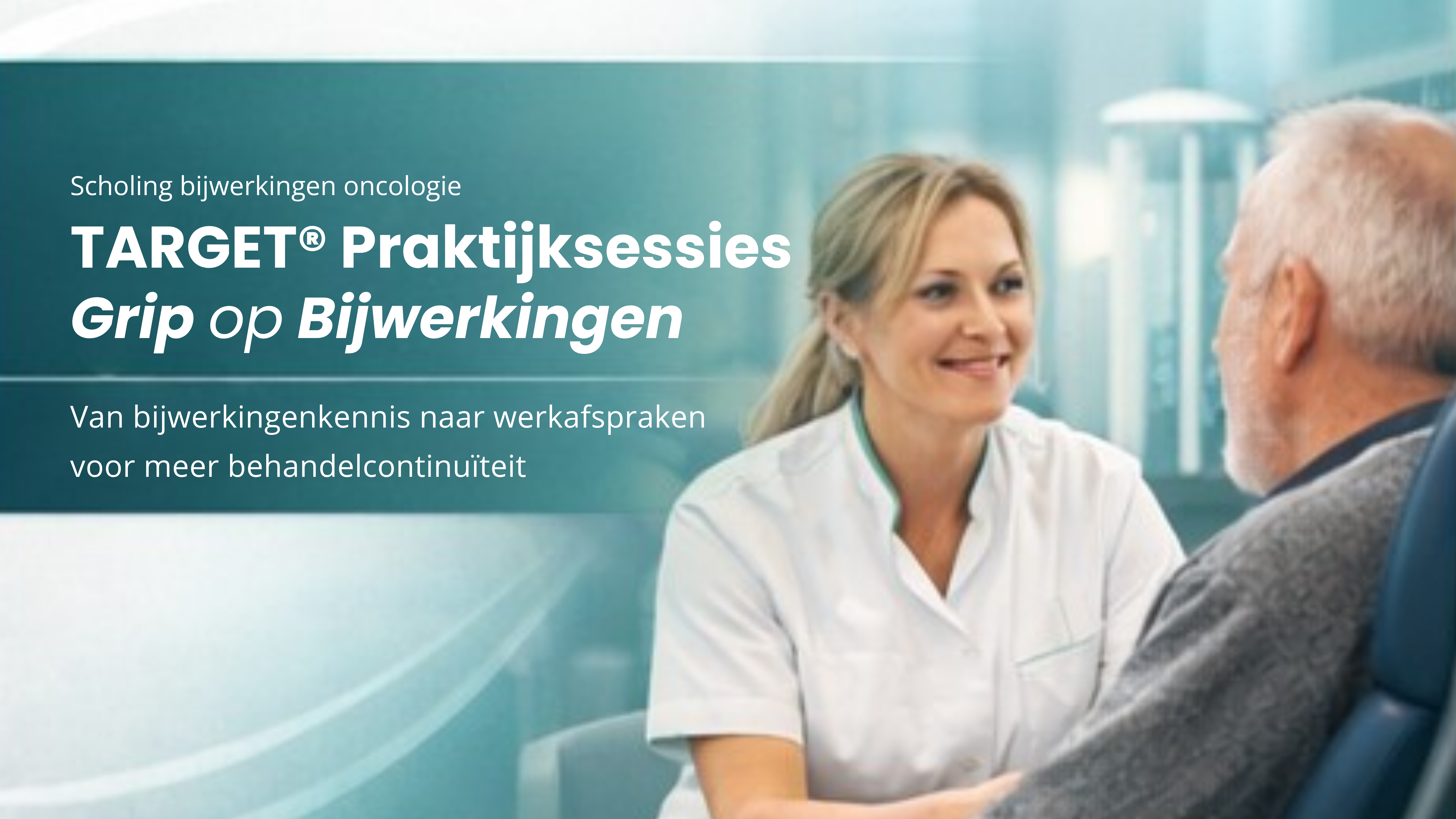 TARGET® Praktijksessie Grip op Bijwerkingen - header
