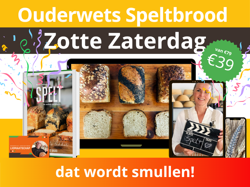 Bak Ouderwets Lekker Speltbrood Zotte Zaterdag - De Broodbakschool