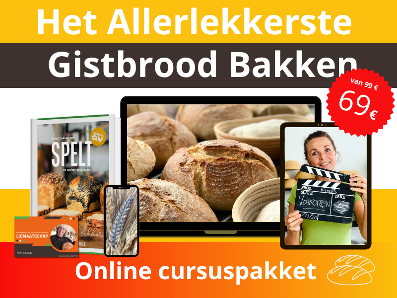 Het Allerlekkerste Gistbrood Bakken - van tarwe tot spelt - De Broodbakschool
