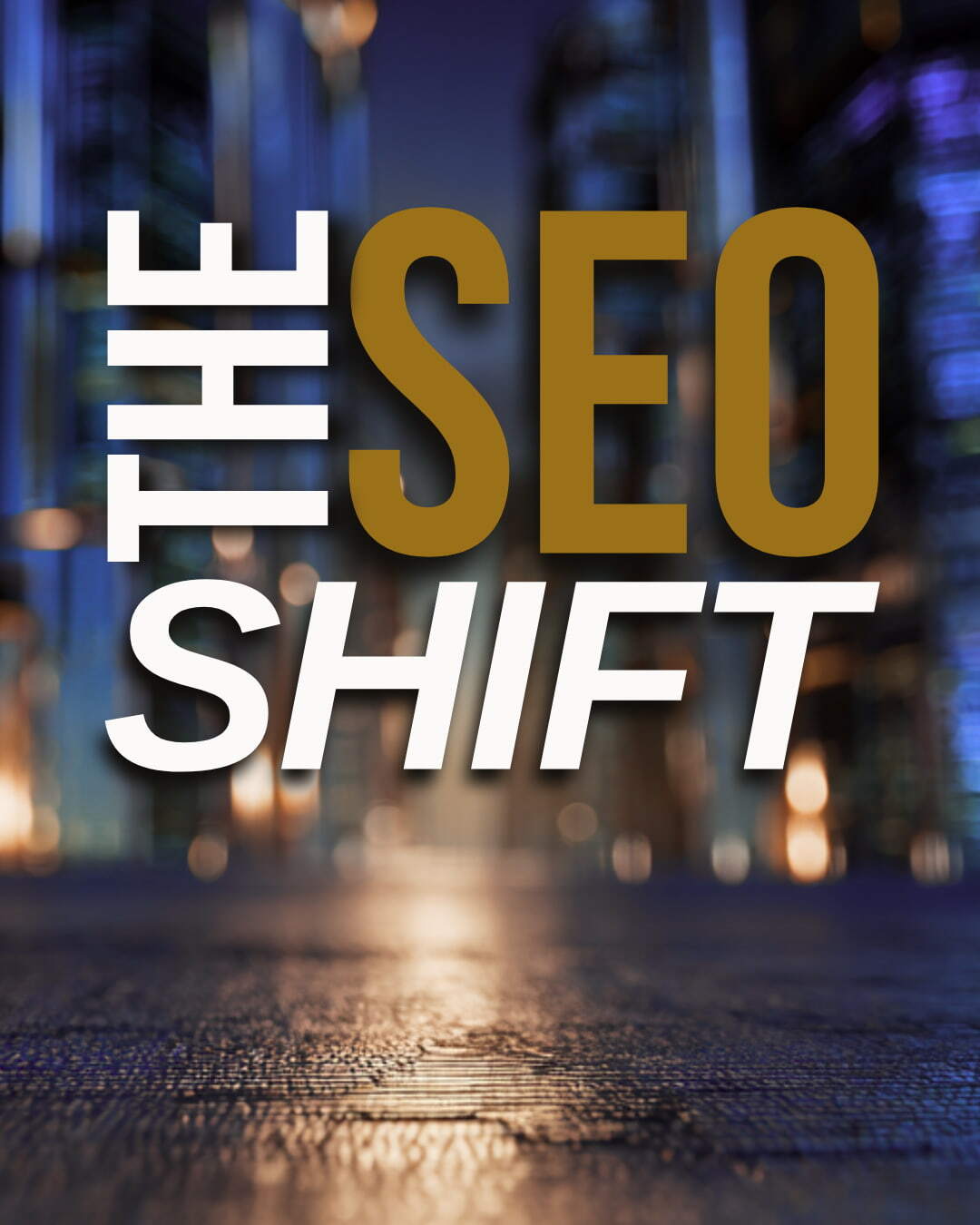 Poster van cursus The SEO Shift van MOAAVA.