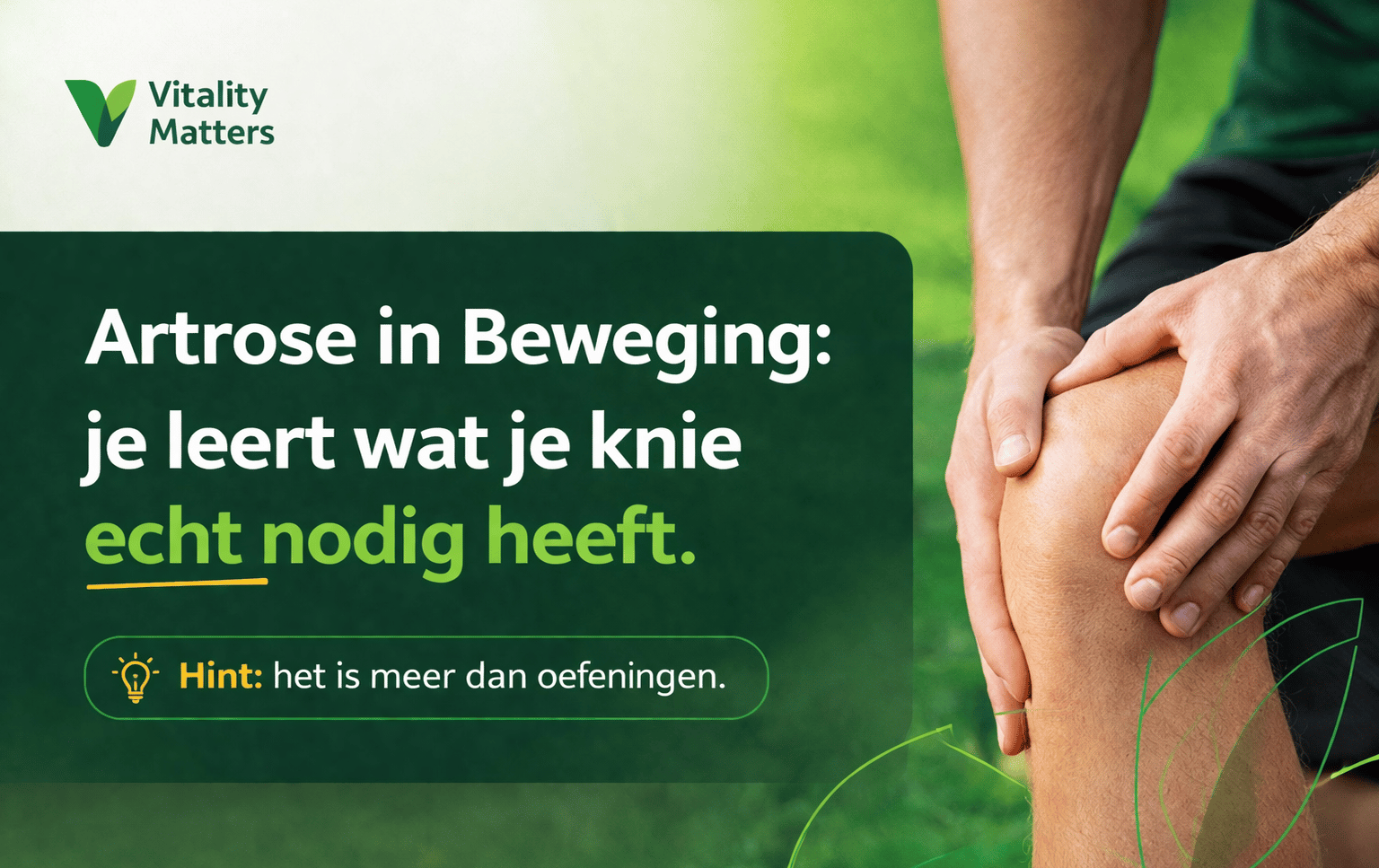 Artrose± oefeningen + complete aanpak met voeding, slaap, gedrag, leefstijl