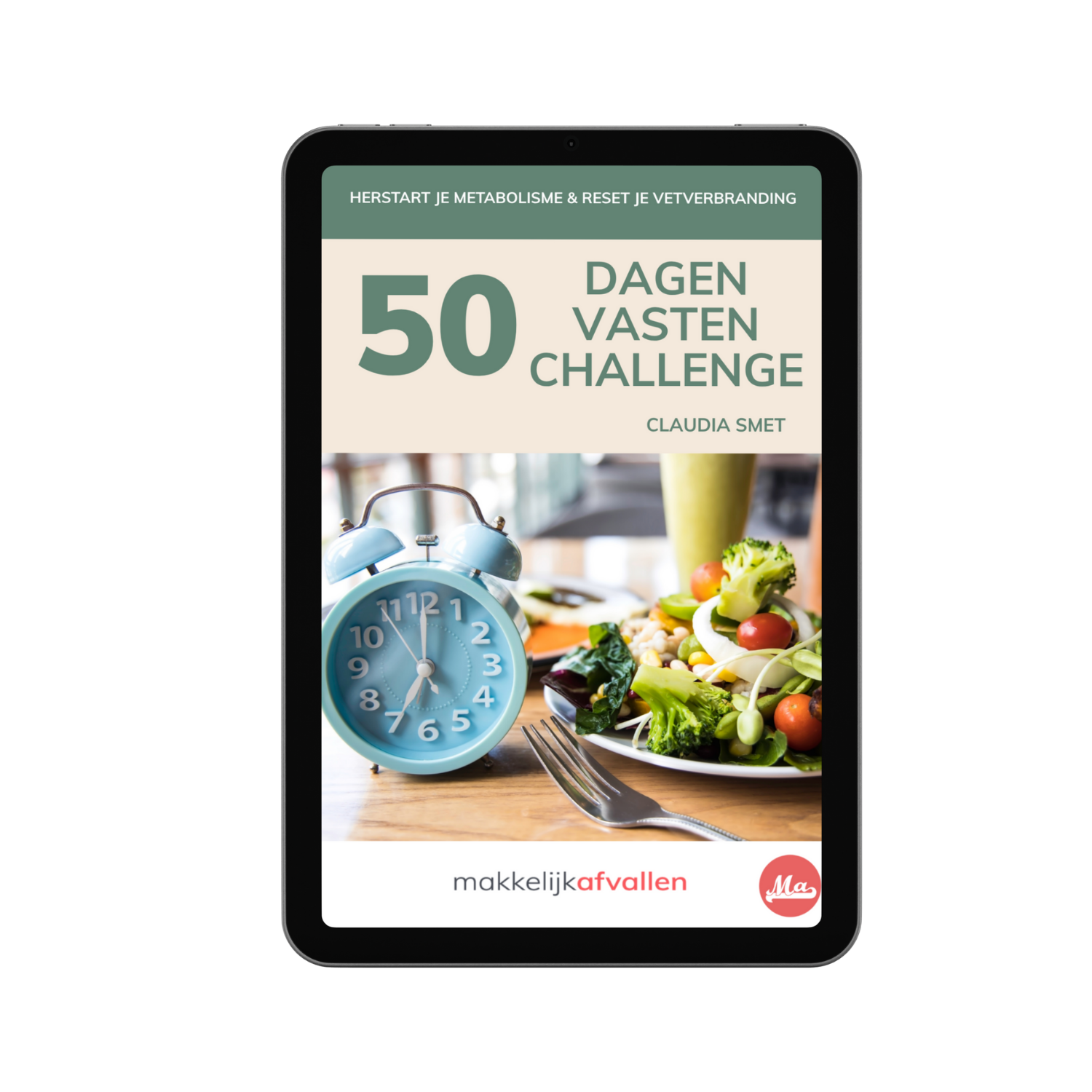 Digitale cover van het e-book ‘50 Dagen Vasten Challenge’ van Makkelijk Afvallen – herstart je metabolisme en reset je vetverbranding met intermittent fasting.