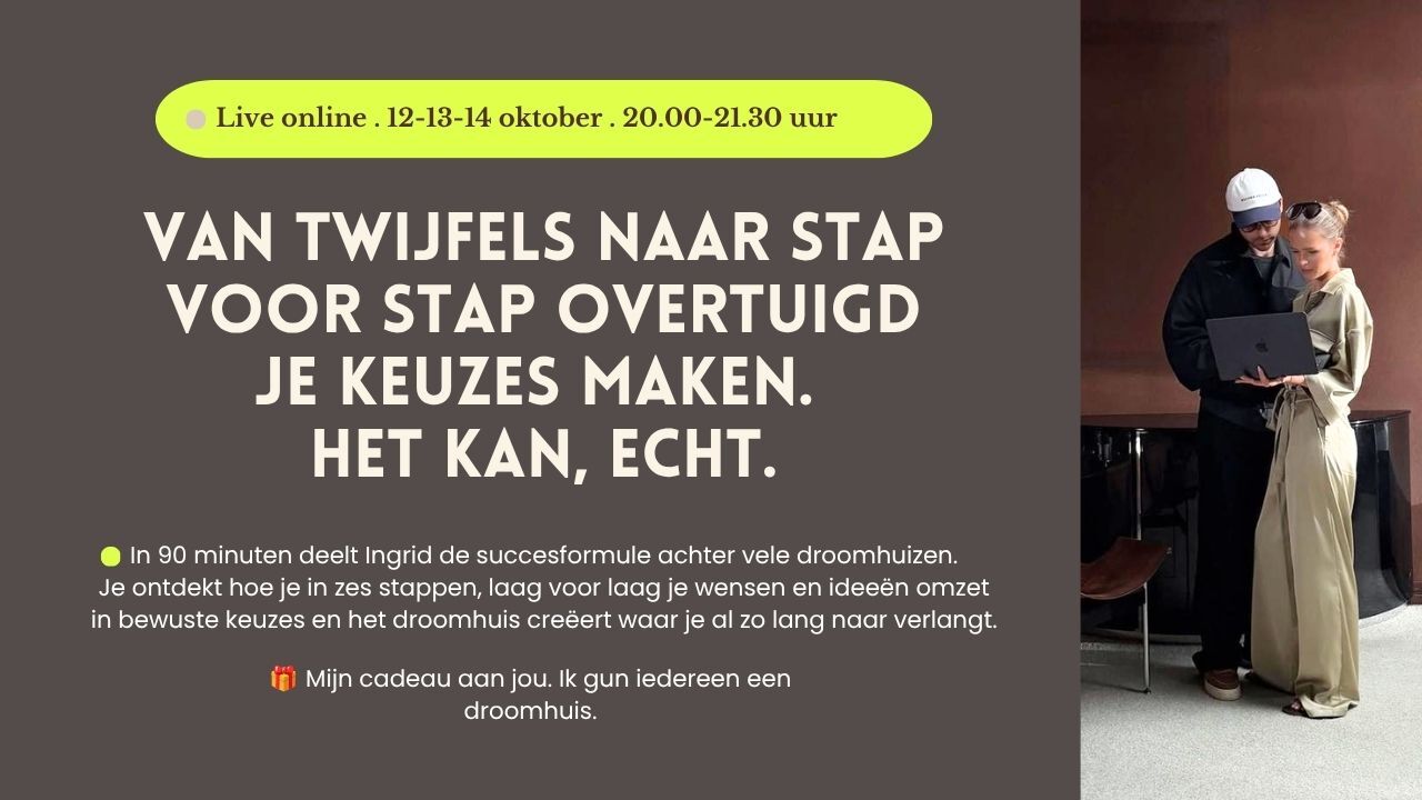 In zes stappen werk je laag voor laag al je wensen en ideeën uit in een persoonlijk masterplan voor jouw droomhuis verbouwing
