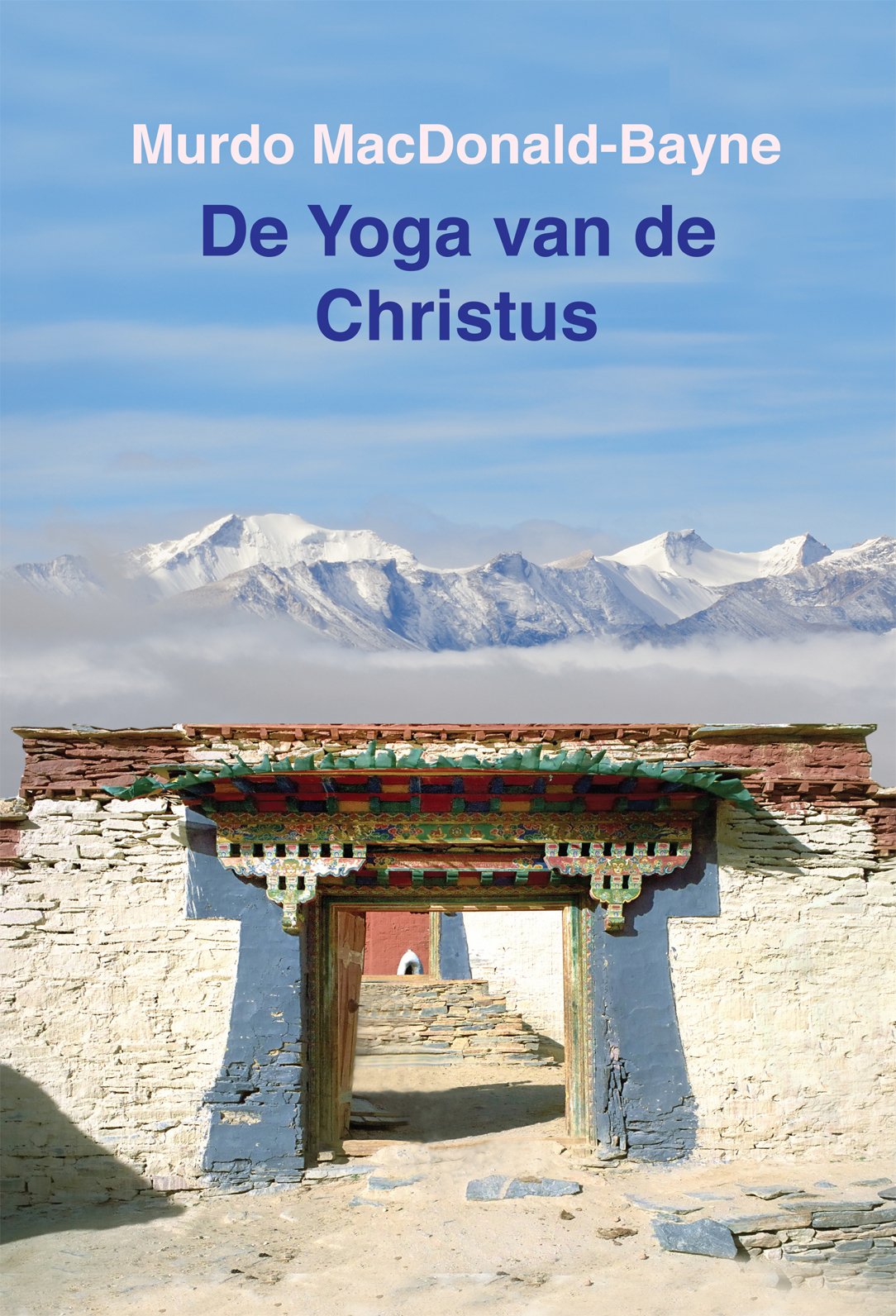 Yoga van de Christus - Murdo MacDonald-Bayne