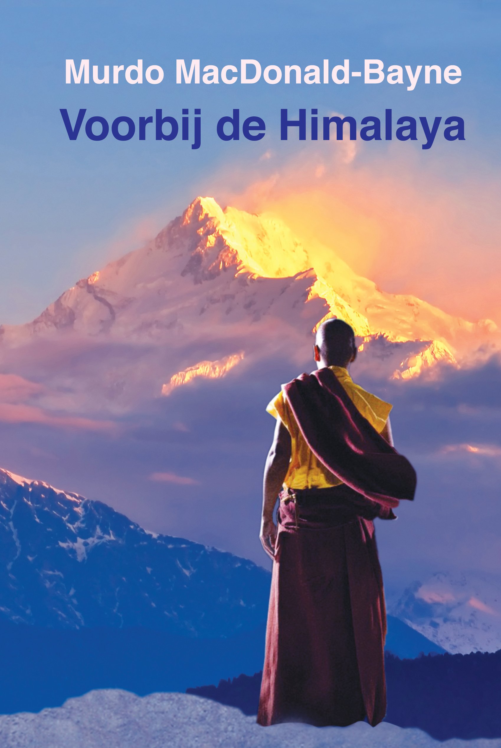Voorbij de Himalaya - Murdo MacDonald-Bayne